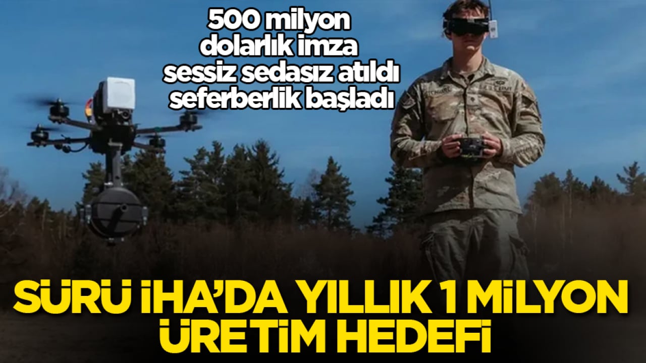 500 milyon dolarlık imza sessiz sedasız atıldı, seferberlik başladı: Sürü İHA’da yıllık 1 milyon üretim hedefi
