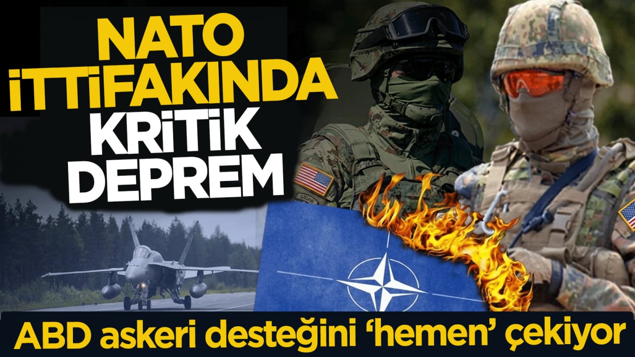 ABD Avrupa’dan askeri desteğini ‘hemen’ çekiyor! NATO ittifakında kritik deprem