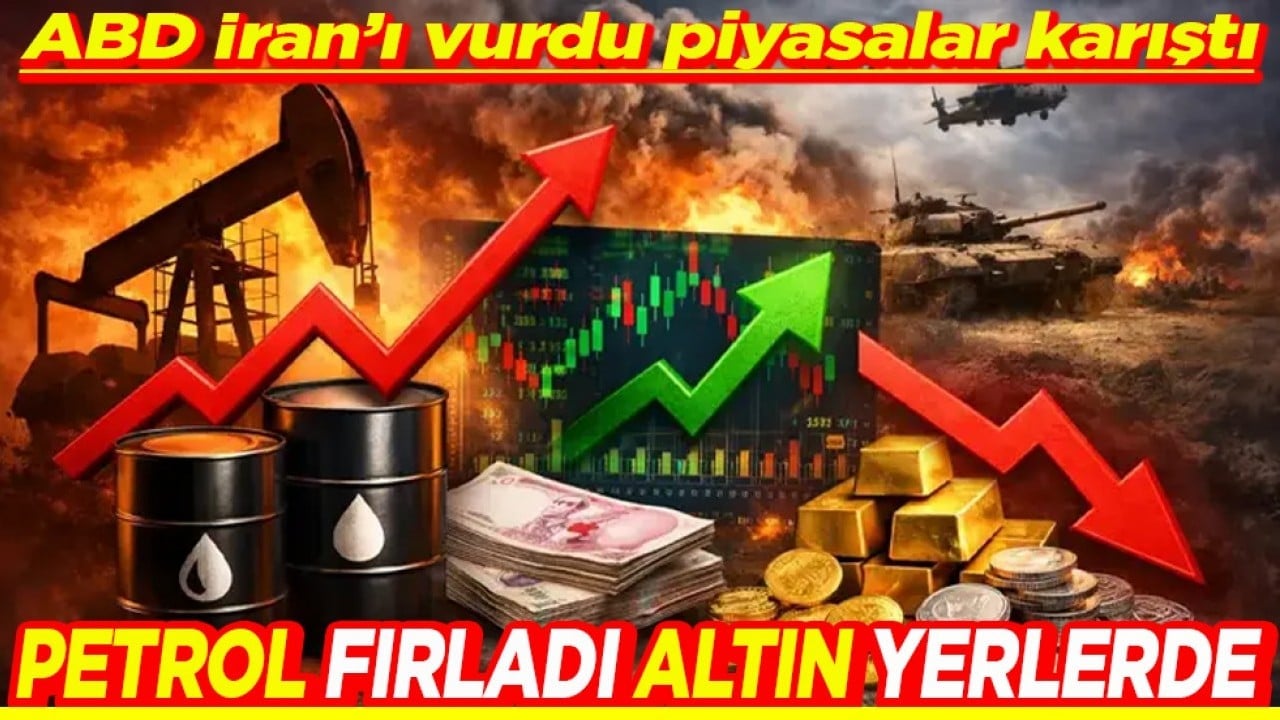 ABD İran’ı vurdu piyasalar karıştı Petrol fırladı altın yerlerde