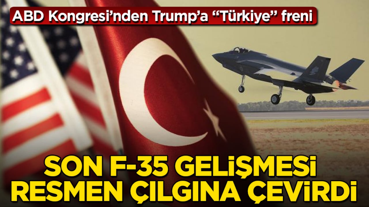 ABD Kongresi’nden Trump’a "Türkiye" freni: Son F-35 gelişmesi resmen çılgına çevirdi
