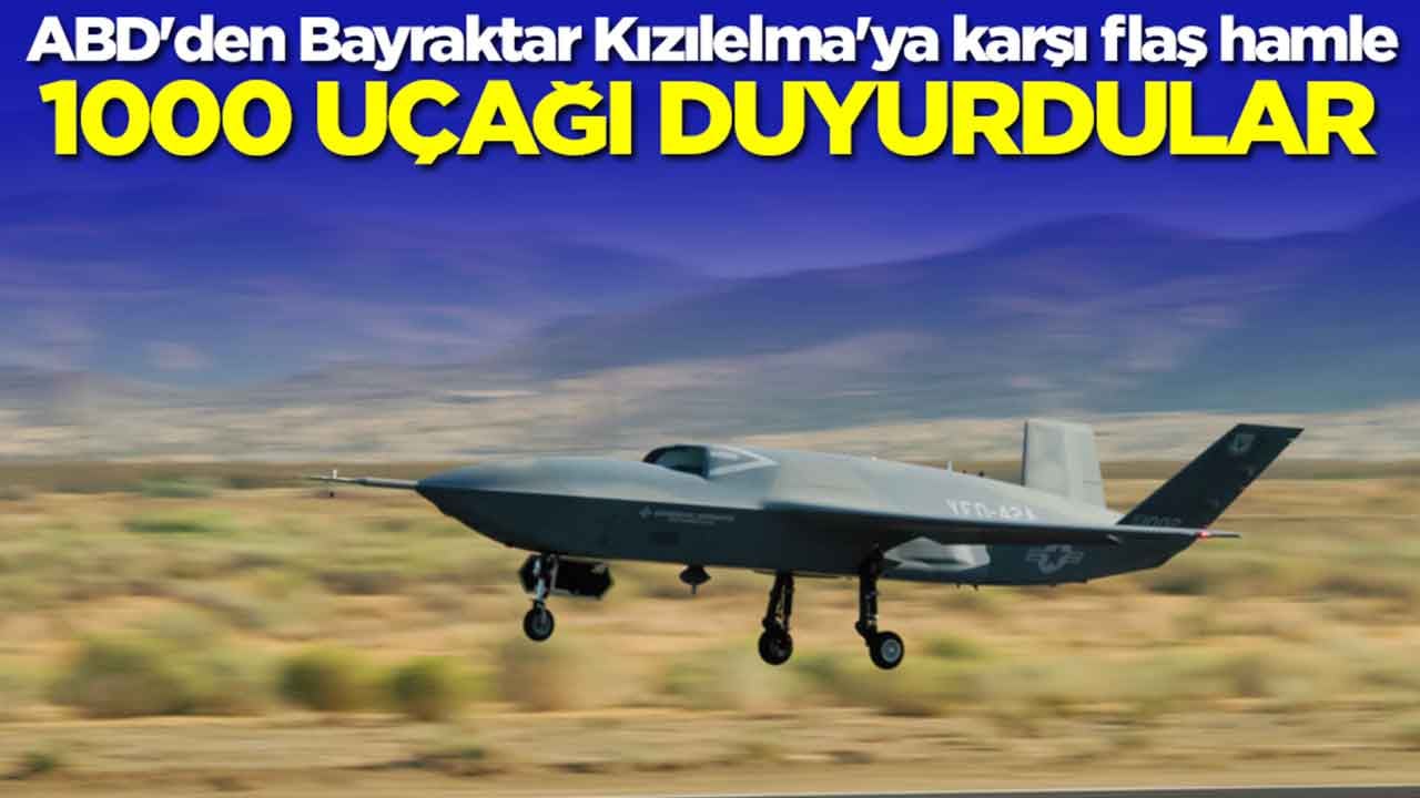 ABD'den Bayraktar Kızılelma'ya karşı flaş hamle: 1000 uçağı duyurdular