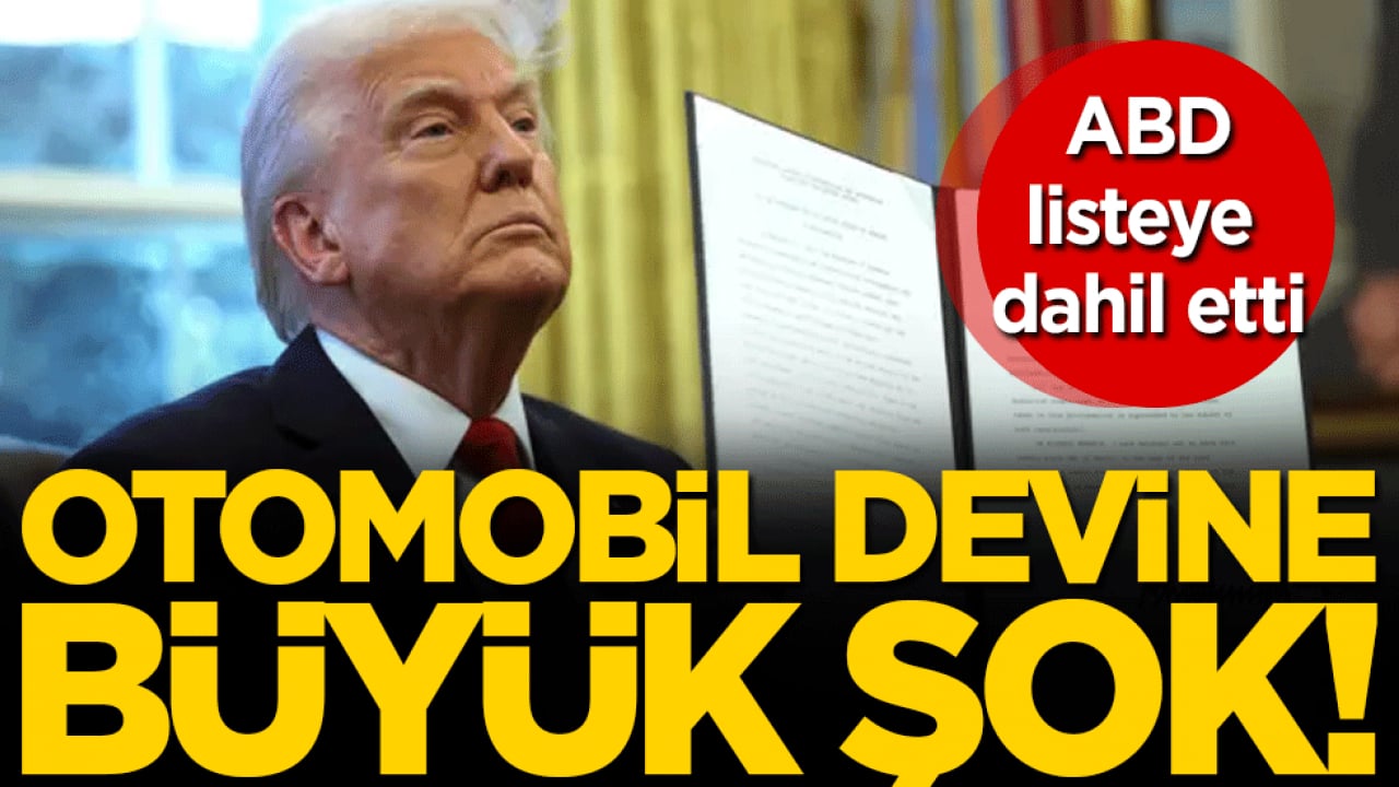 ABD'den otomobil devine büyük şok! Listeye dahil edildi!