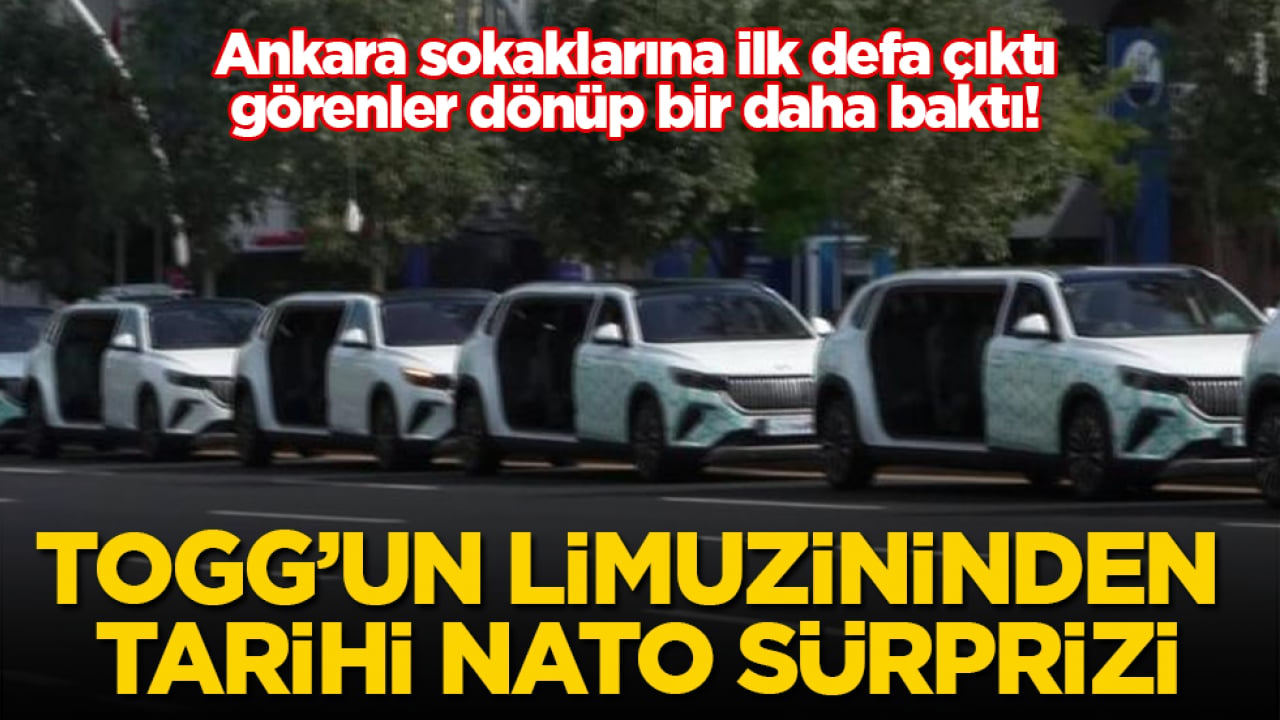 Ankara sokaklarına ilk defa çıktı, görenler dönüp bir daha baktı! TOGG’un limuzininden tarihi NATO sürprizi