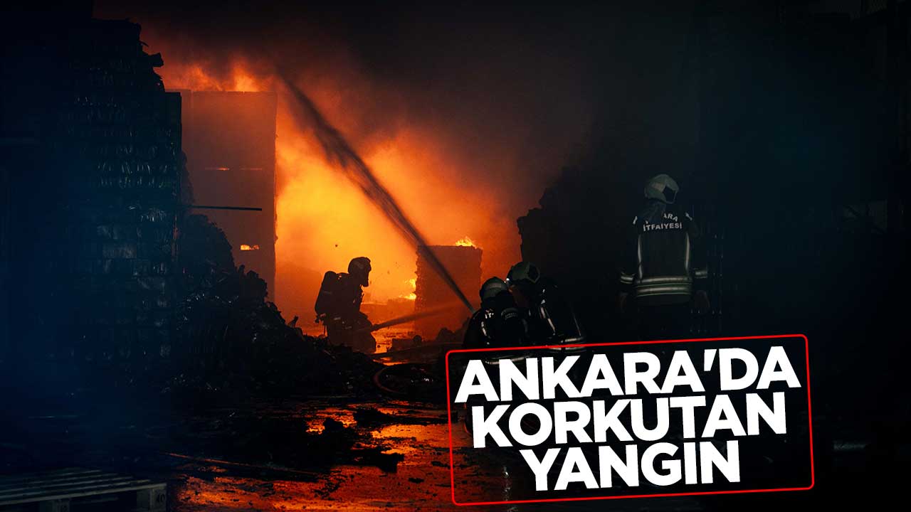 Ankara'da korkutan yangın