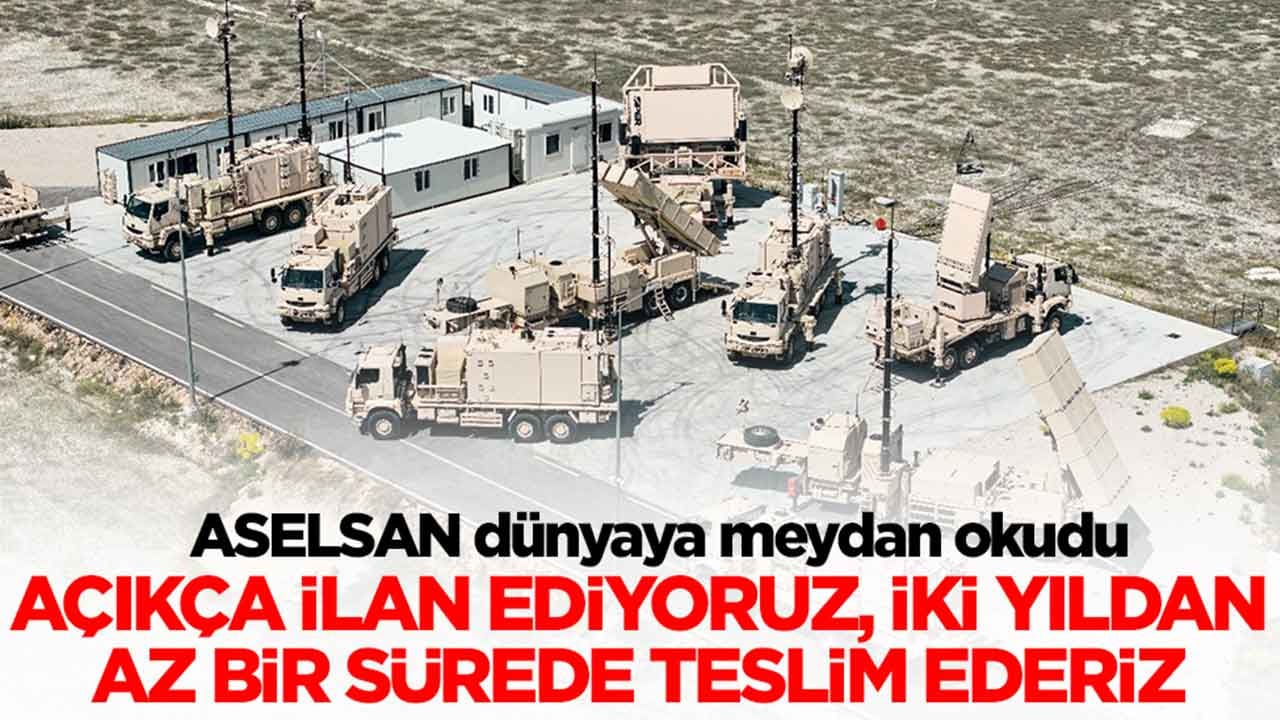 ASELSAN dünyaya meydan okudu: Açıkça ilan ediyoruz, 2 yıldan az bir sürede teslim ederiz