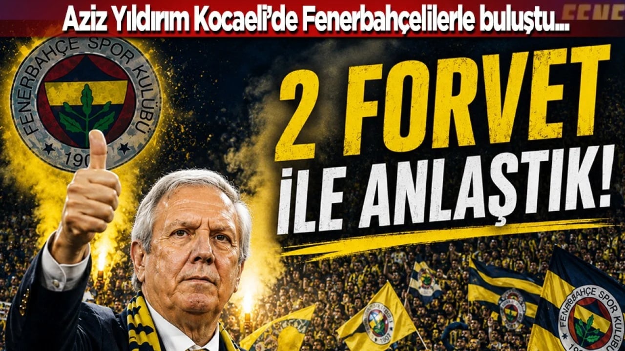 Aziz Yıldırım'dan 2 santrafor müjdesi geldi! İyi bir takım kuracağız sözleri...