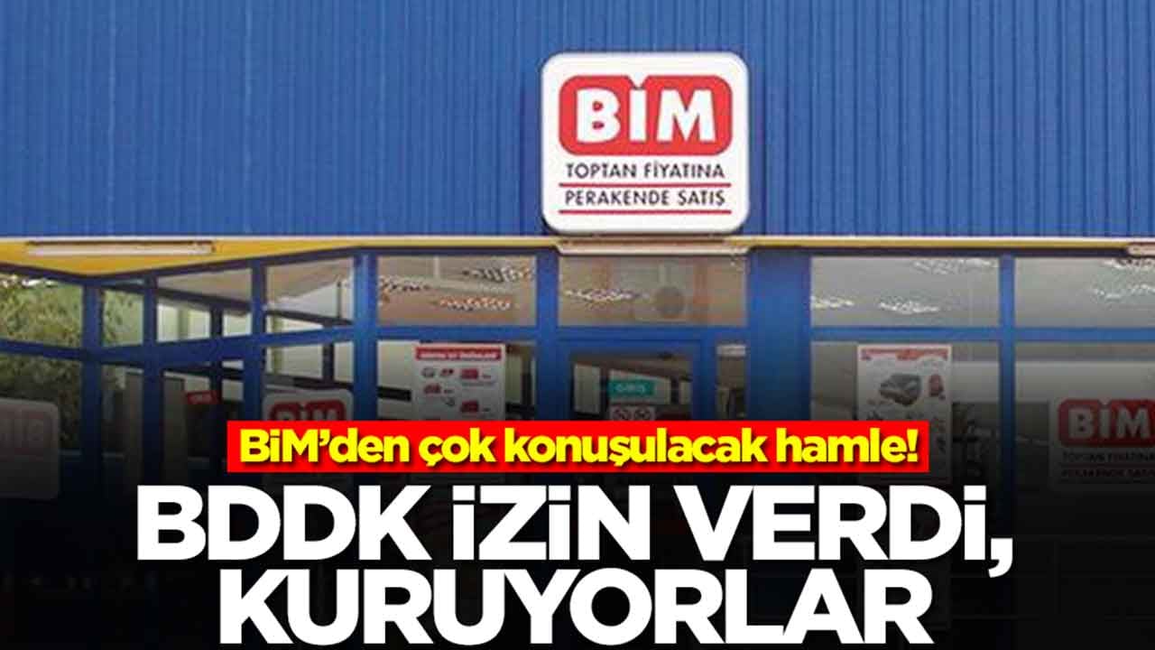 BİM'den çok konuşulacak hamle: BDDK izin verdi, kuruyorlar
