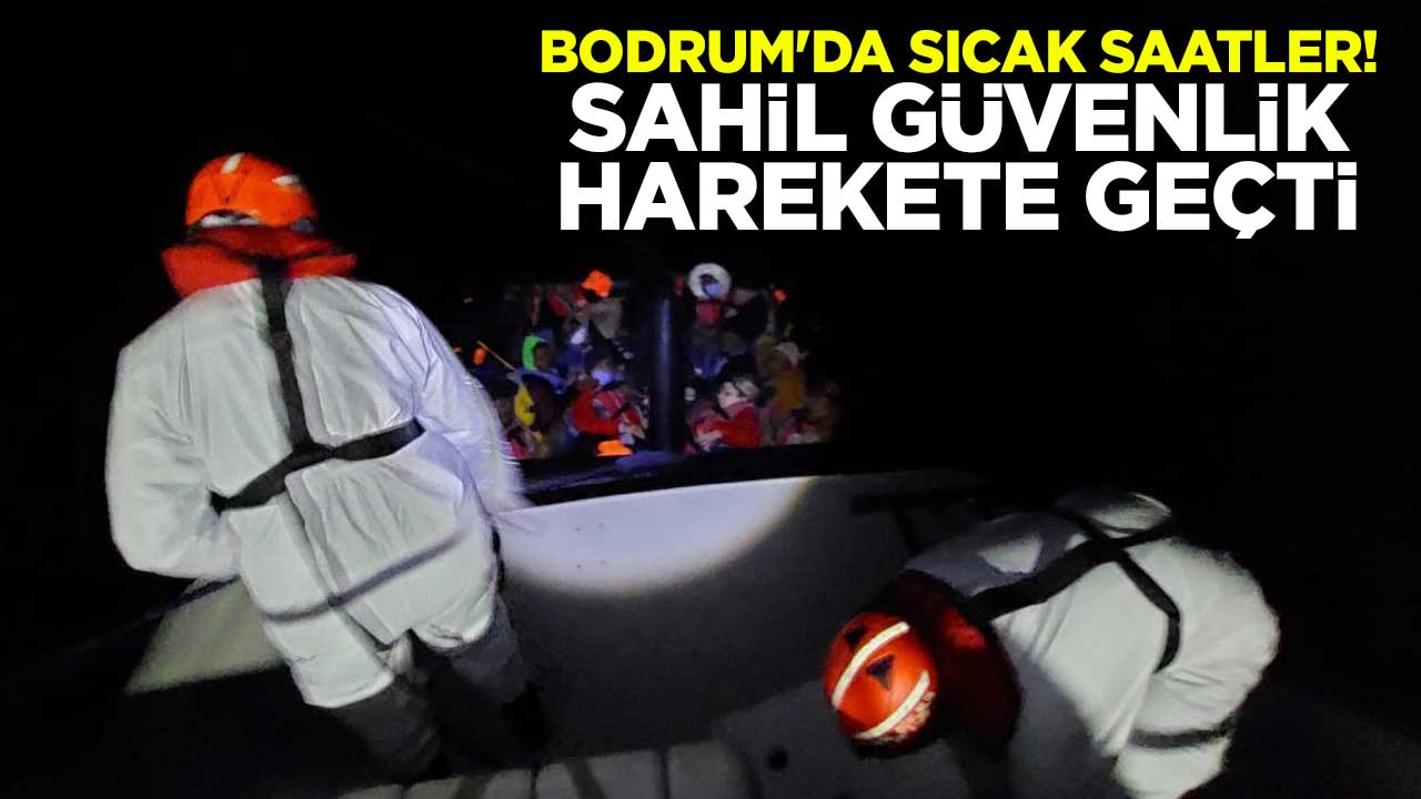 Bodrum'da sıcak saatler! Sahil Güvenlik harekete geçti