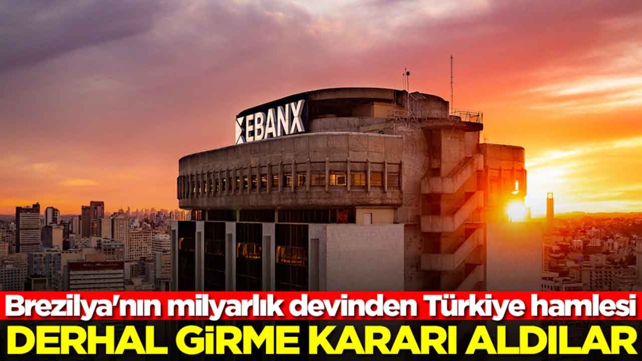 Brezilya'nın milyarlık devinden Türkiye hamlesi: Derhal girme kararı aldılar