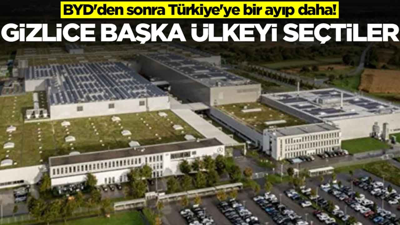 BYD'den sonra Türkiye'ye bir ayıp daha: Gizlice başka ülkeyi seçtiler