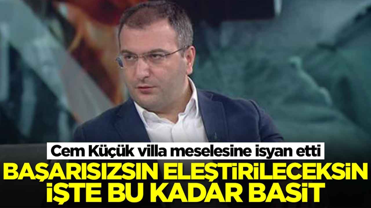 Cem Küçük villa meselesine isyan etti: Başarısızsın eleştirileceksin bu kadar basit
