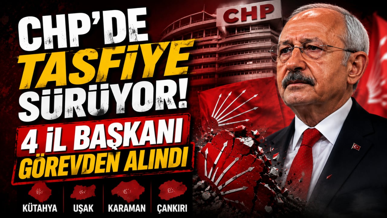 CHP'de tasfiye sürüyor: 4 il teşkilatı daha feshedildi