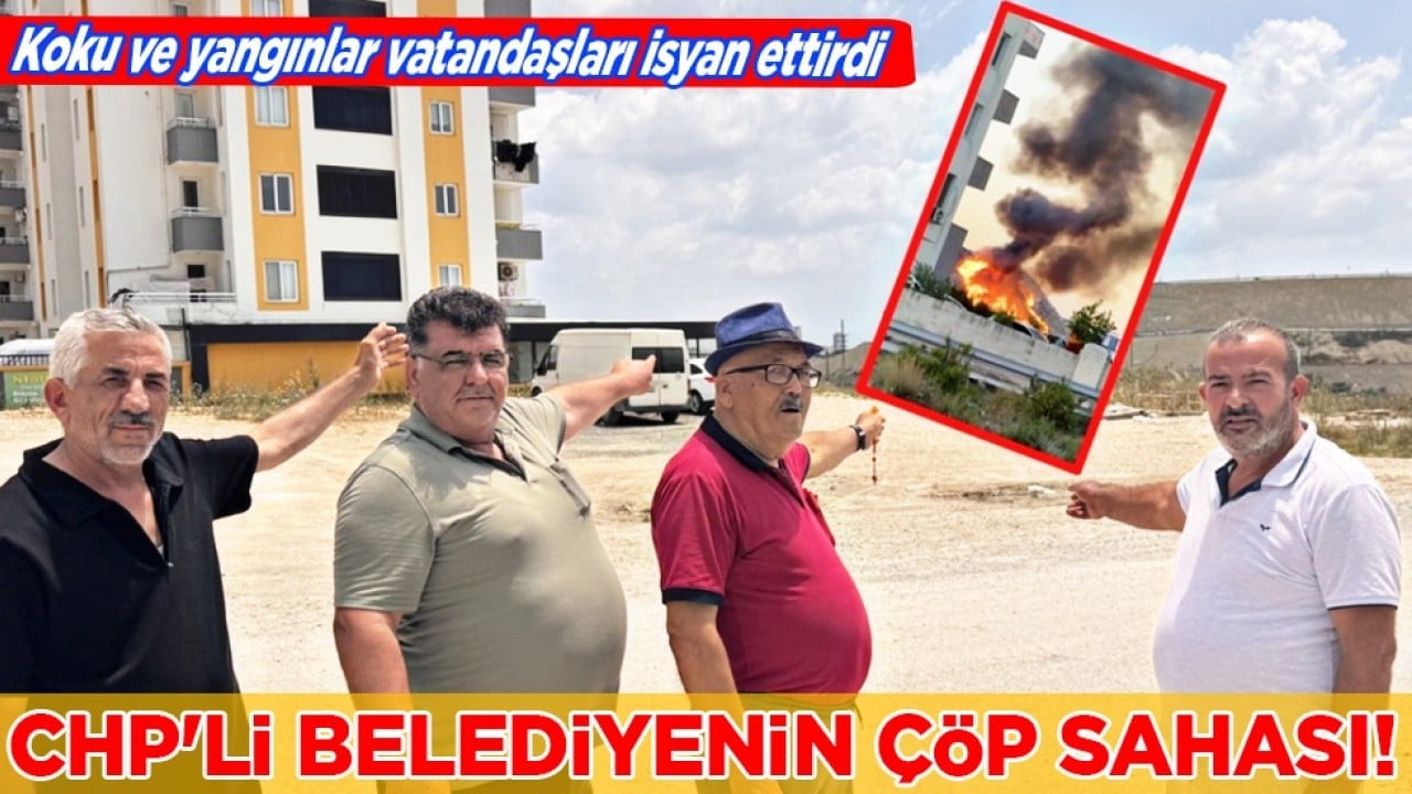 Koku ve yangınlar vatandaşları isyan ettirdi: CHP'li belediyenin çöp sahası! Bakın haberde neler neler var..