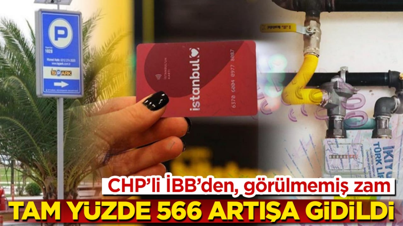 CHP’li İBB’den, görülmemiş zam! Tam yüzde 566 artışa gidildi
