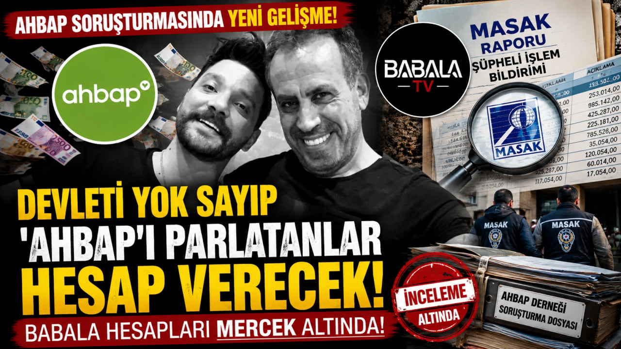 Devleti yok sayıp ‘Ahbap’ı parlatanlar HESAP VERECEK! Babala hesapları mercek altında