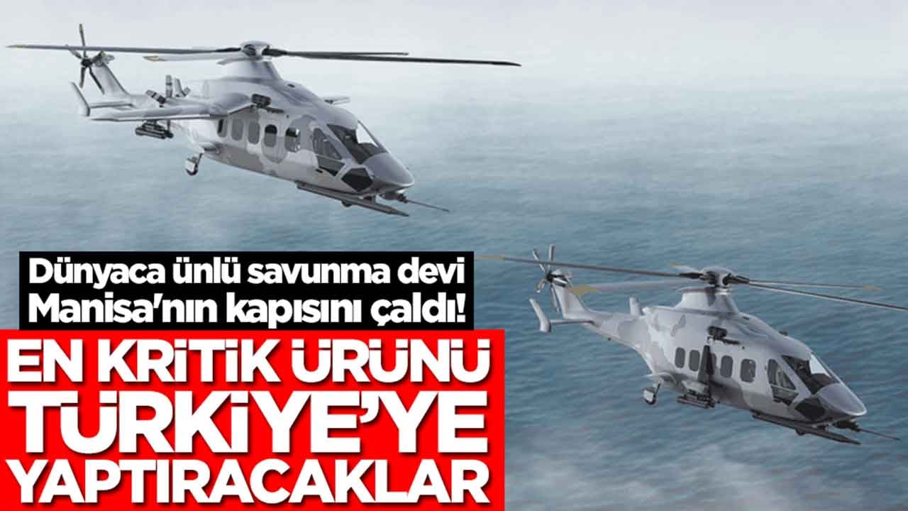 Dünyaca ünlü savunma devi Manisa'nın kapısını çaldı: En kritik ürünü Türkiye'ye yaptıracaklar