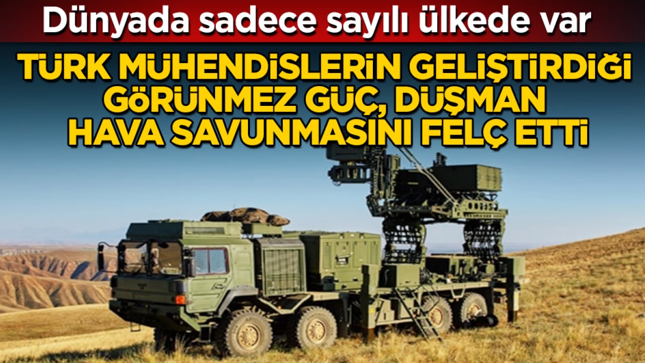 Dünyada sadece sayılı ülkede var! Türk mühendislerin geliştirdiği görünmez güç, düşman hava savunmasını felç etti