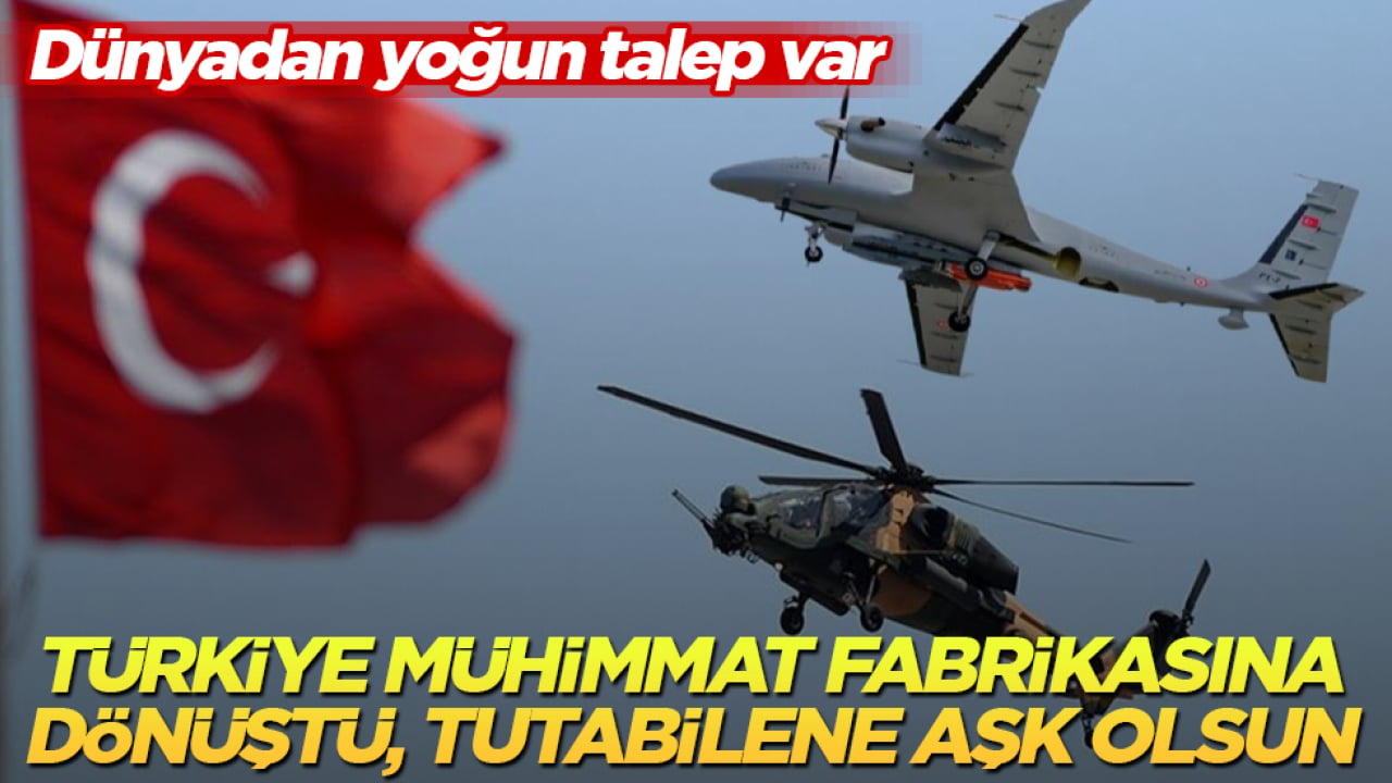 Dünyadan yoğun talep var! Türkiye mühimmat fabrikasına dönüştü, savunma sanayiini tutabilene aşk olsun
