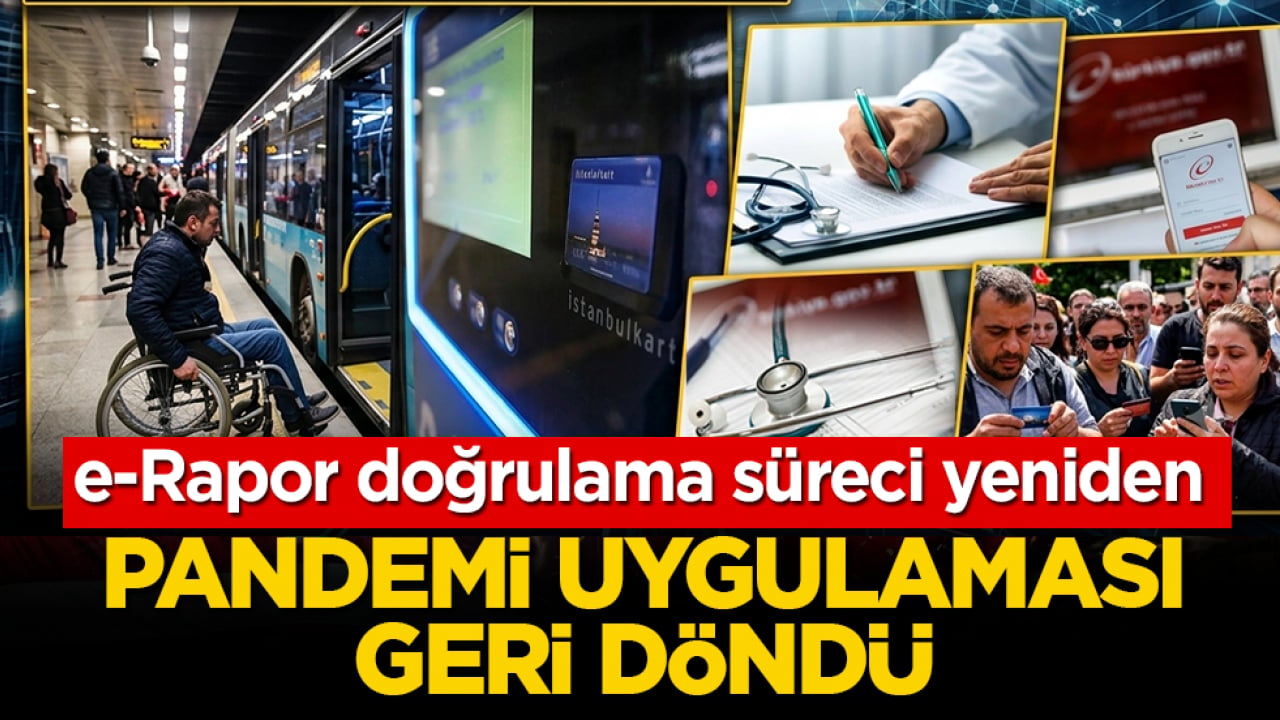 e-Rapor doğrulama süreci yeniden: Pandemi uygulaması geri döndü