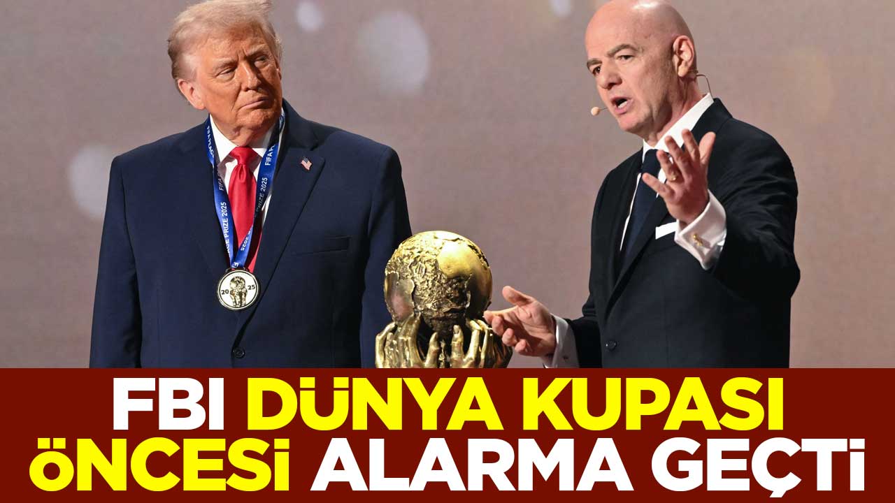 FBI, FIFA Dünya Kupası öncesi alarma geçti