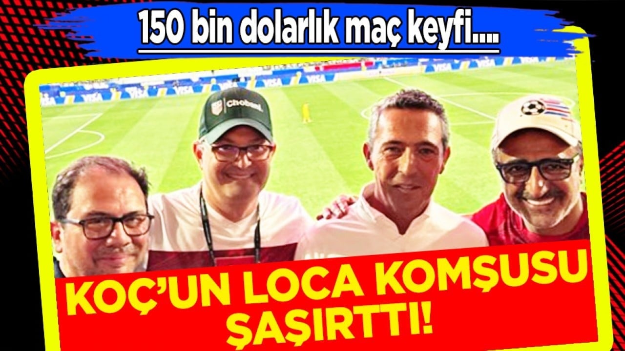 Fenerbahçe başkanlığında futbola milyonlar dökmüştü... ABD'de maçı izleyen Koç'un loca komşusu şok etti...