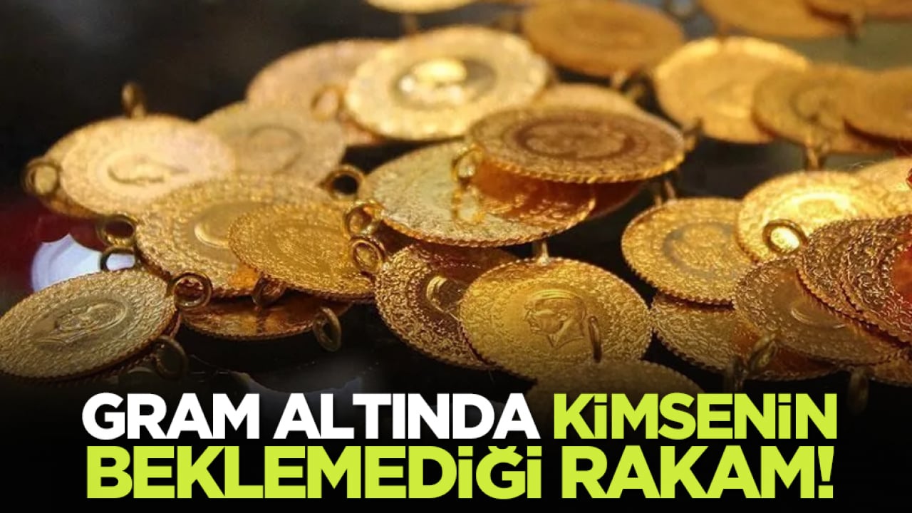 Gram altında kimsenin beklemediği rakam!