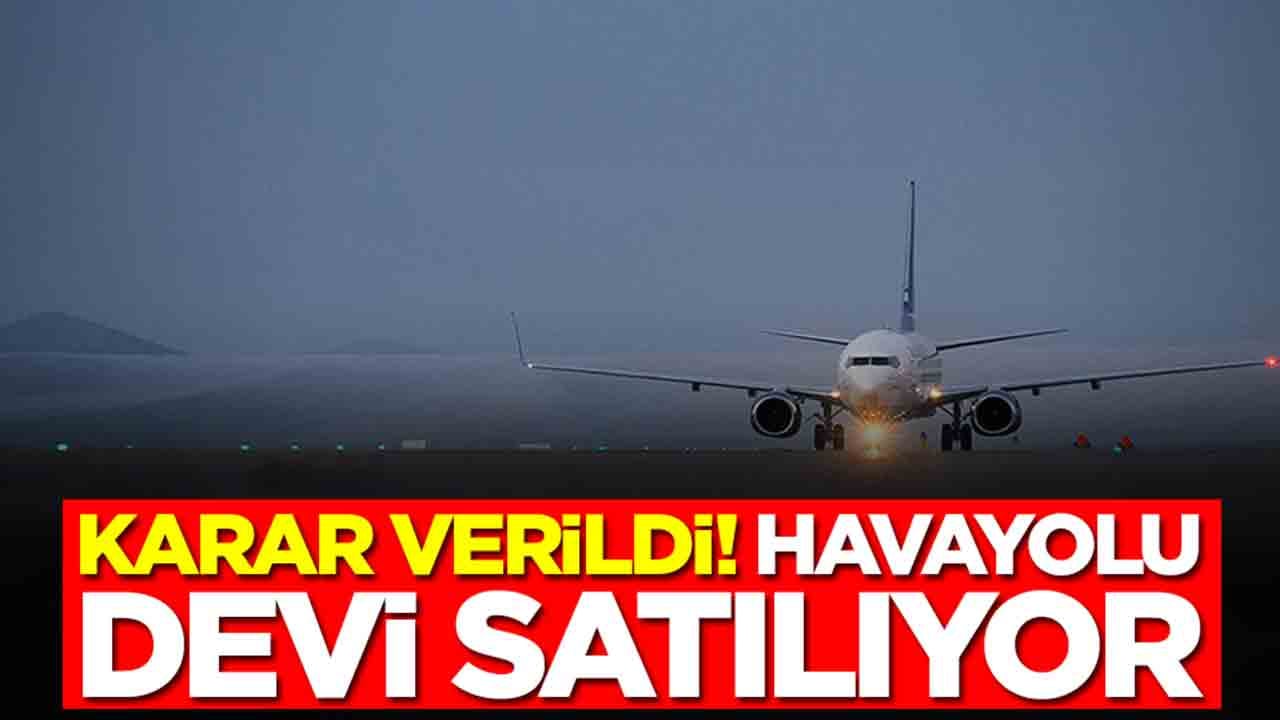 Havayolu devi satılıyor: Karar verildi