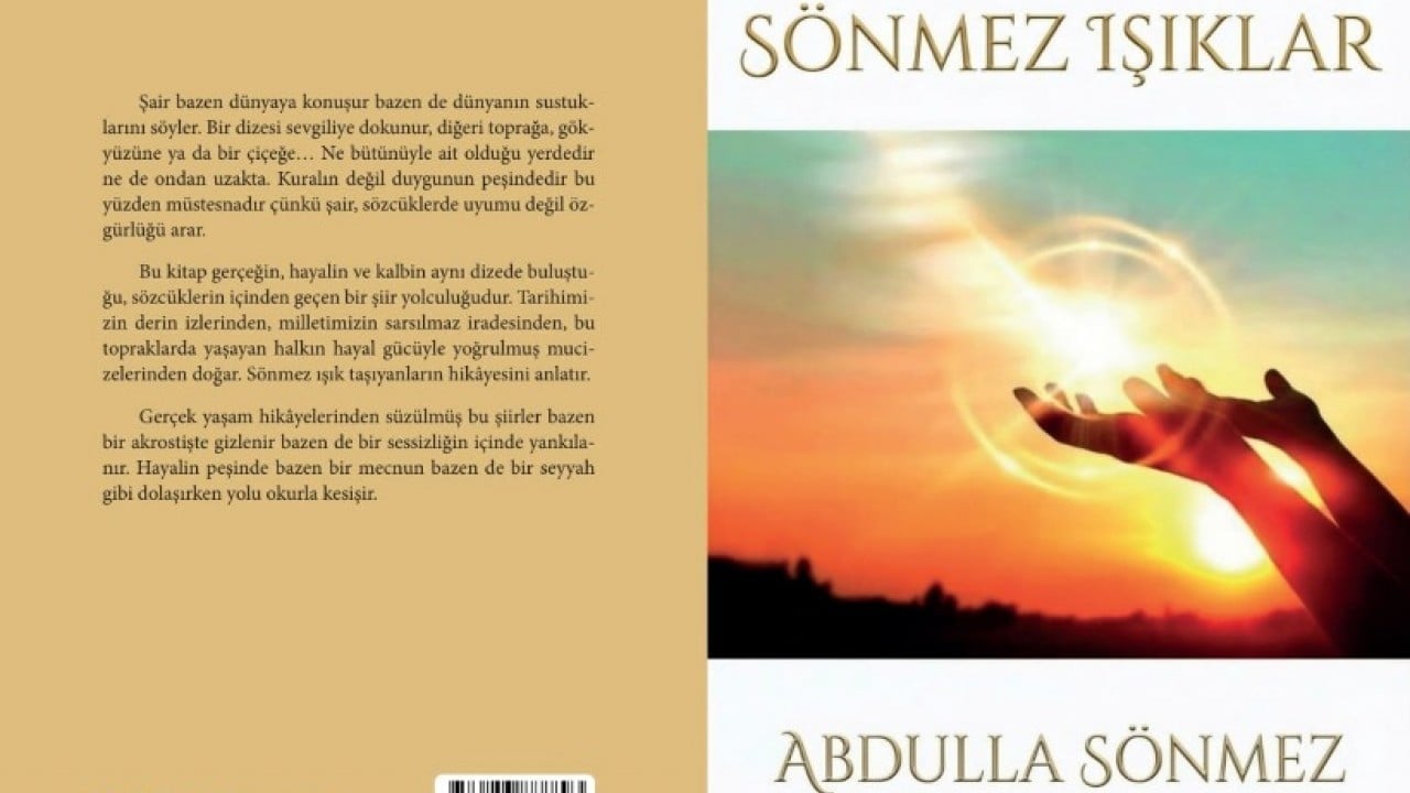 Foto - Haydi hayırlı olsun... Abdulla Sönmez’in Yeni Şiir Kitabı "Sönmez Işıklar" Raflardaki Yerini Aldı