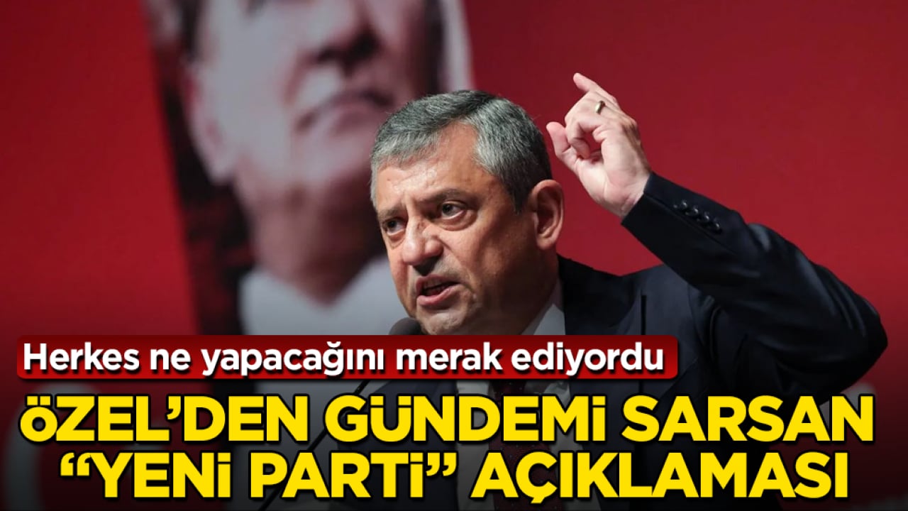 Herkes ne yapacağını merak ediyordu! Özgür Özel’den gündemi sarsan "yeni parti" açıklaması