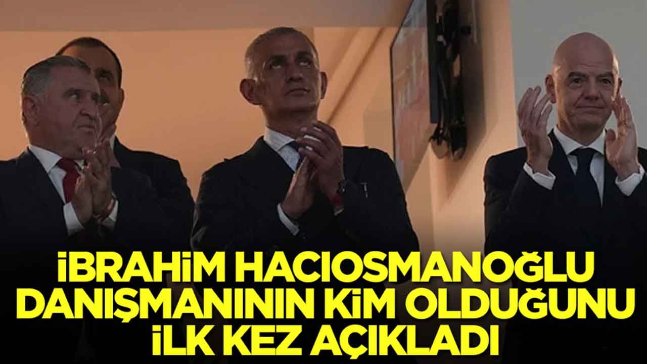 İbrahim Hacıosmanoğlu, 'Erdoğan'la yıllarca çalıştı' dedi ve danışmanının kim olduğunu açıkladı