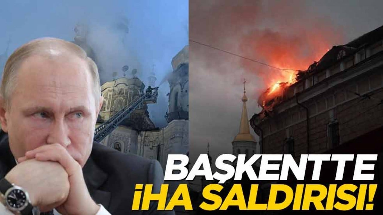 İHA'lar peş peşe havalandı: Putin başkenti vurdu!