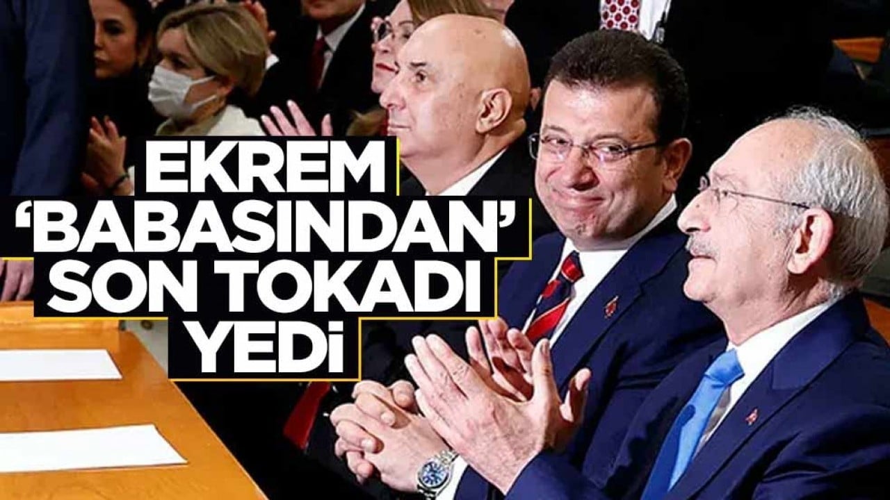 İmamoğlu "babasından" son tokadı da yedi