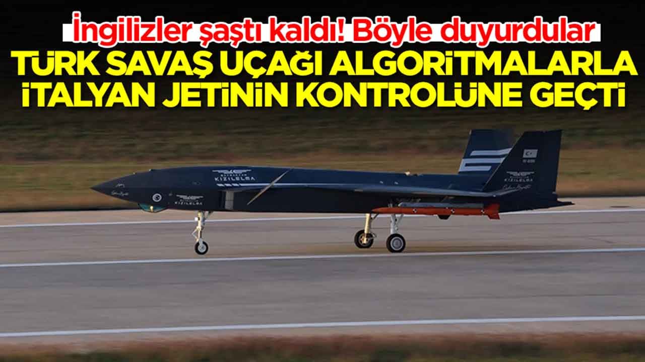 İngilizler şaştı kaldı! Böyle duyurdular: Türk savaş uçağı algoritmalarla İtalyan jetinin kontrolüne geçti