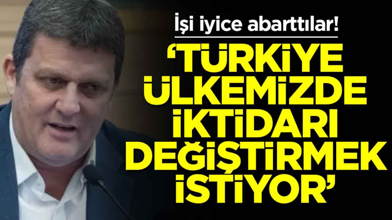 İşi iyice abarttılar! Amit Halevi: Türkiye ülkemizde iktidarı değiştirmek istiyor