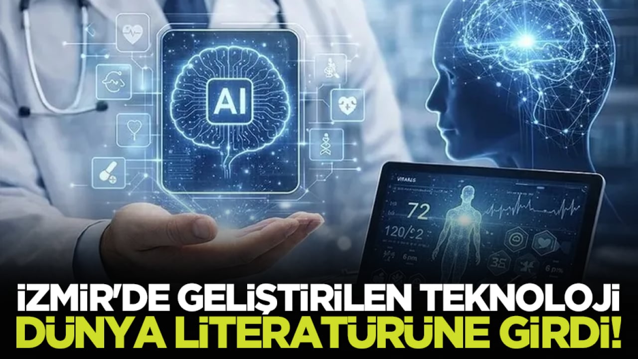 İzmir'de geliştirilen teknoloji dünya literatürüne girdi!