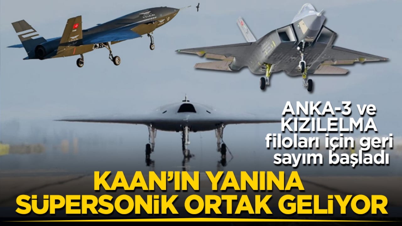 KAAN’ın yanına süpersonik ortak geliyor: ANKA-3 ve KIZILELMA filoları için geri sayım başladı