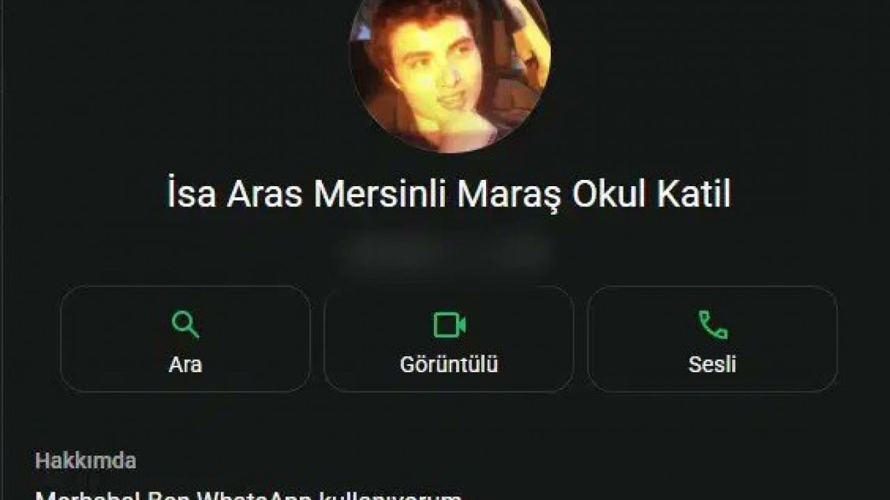 Foto - Kahramanmaraş saldırganı İsa Aras Mersinli'nin WhatsApp'ında dehşete düşüren detay