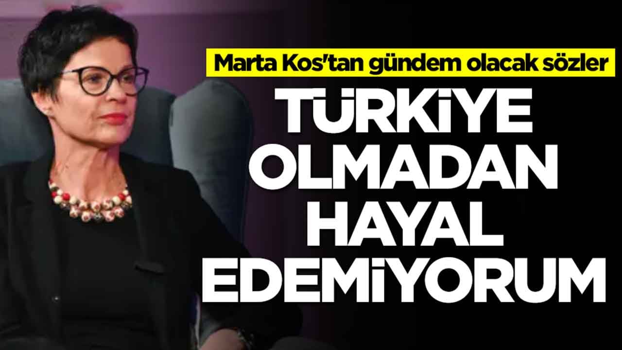 Marta Kos'tan gündem olacak sözler: Türkiye'siz düşünülemez