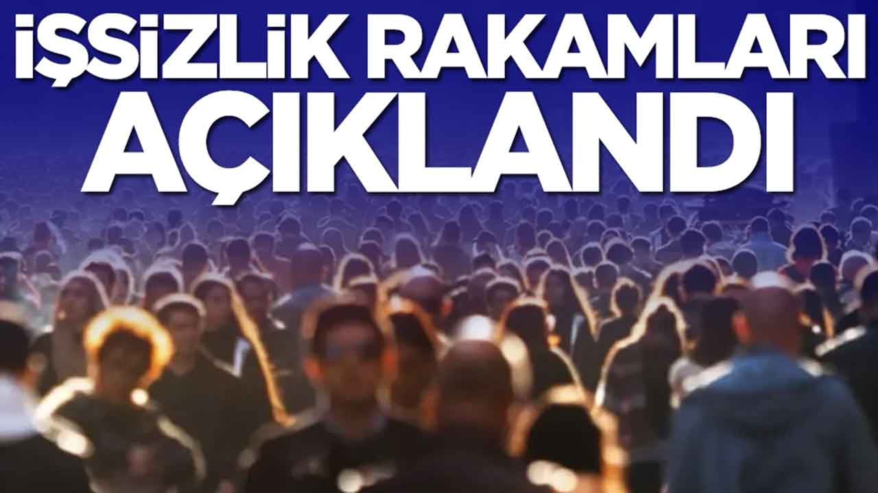 Merak ediliyordu: İşsizlik rakamları açıklandı