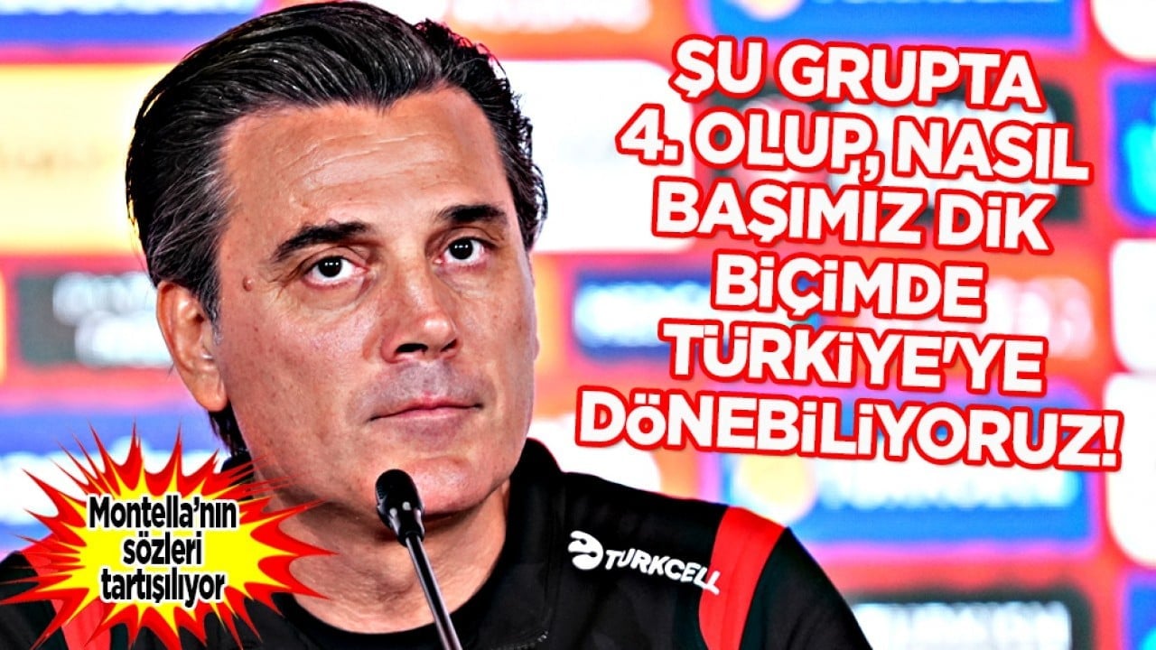 Montella'dan Türkiye için 'dik dönüyoruz' açıklaması! Taraftarı kahreden haber olsa gerek...
