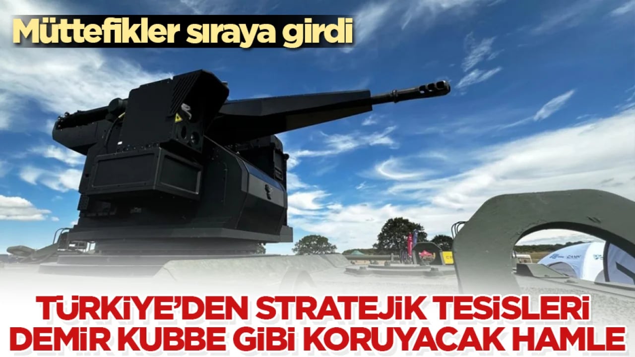 Müttefikler sıraya girdi! Türkiye’den stratejik tesisleri demir kubbe gibi koruyacak hamle
