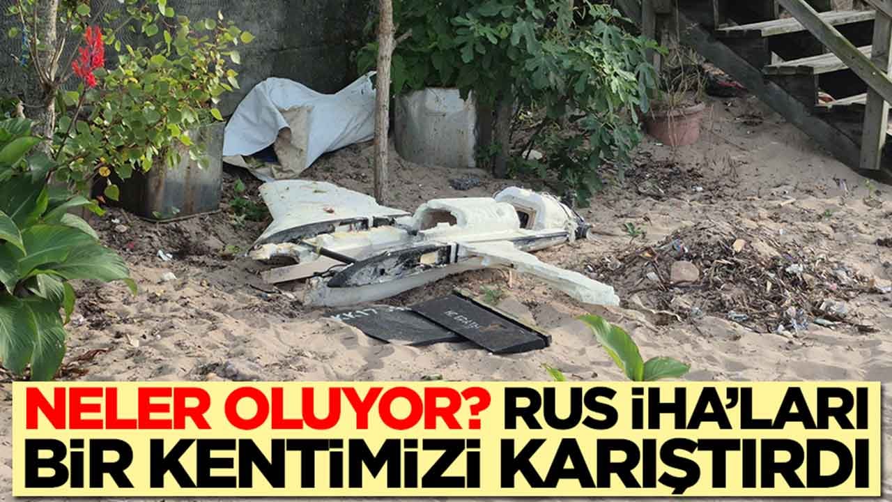 Neler oluyor? Rus İHA'ları o ilimizi karıştırdı