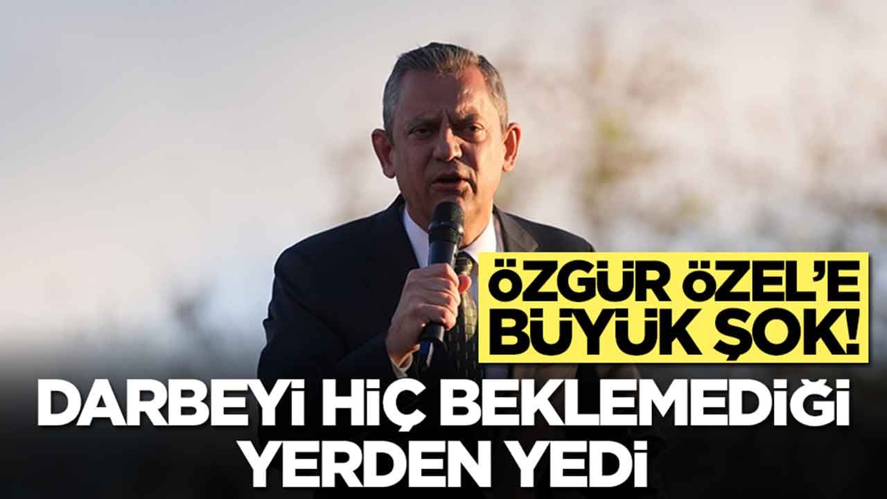 Özgür Özel'e büyük şok: Darbeyi hiç beklemediği yerden yedi