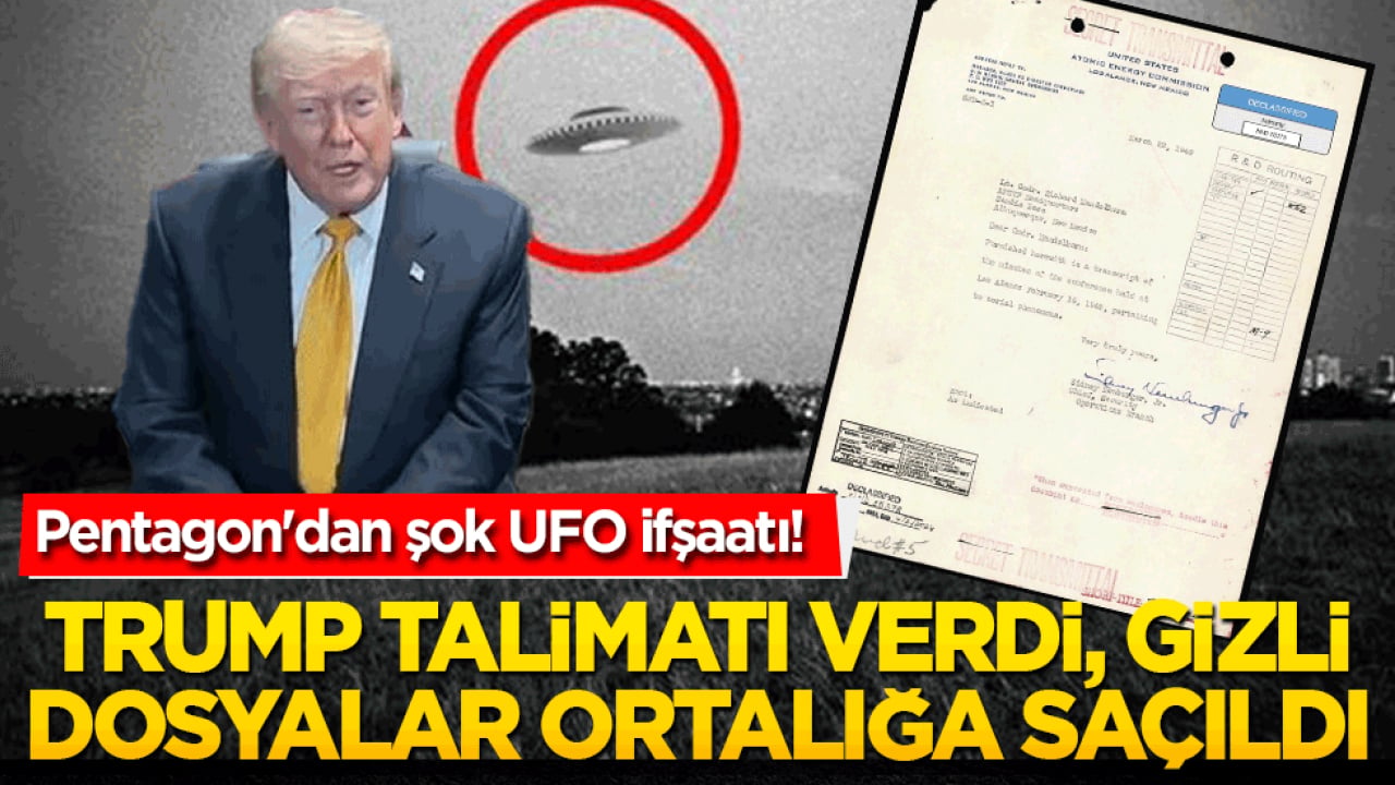 Pentagon'dan şok UFO ifşaatı! Trump talimatı verdi, gizli dosyalar ortalığa saçıldı!