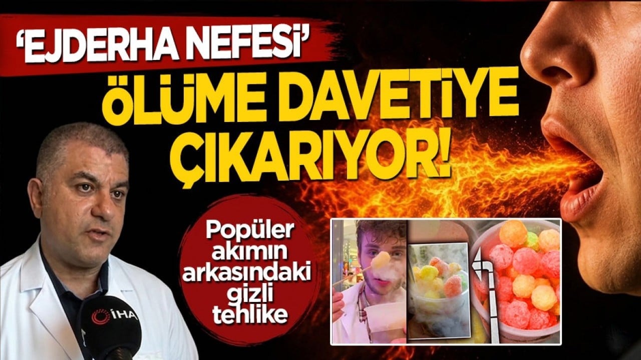 Popüler akımın arkasındaki gizli tehlike: ‘Ejderha nefesi’ ölüme davetiye çıkarıyor