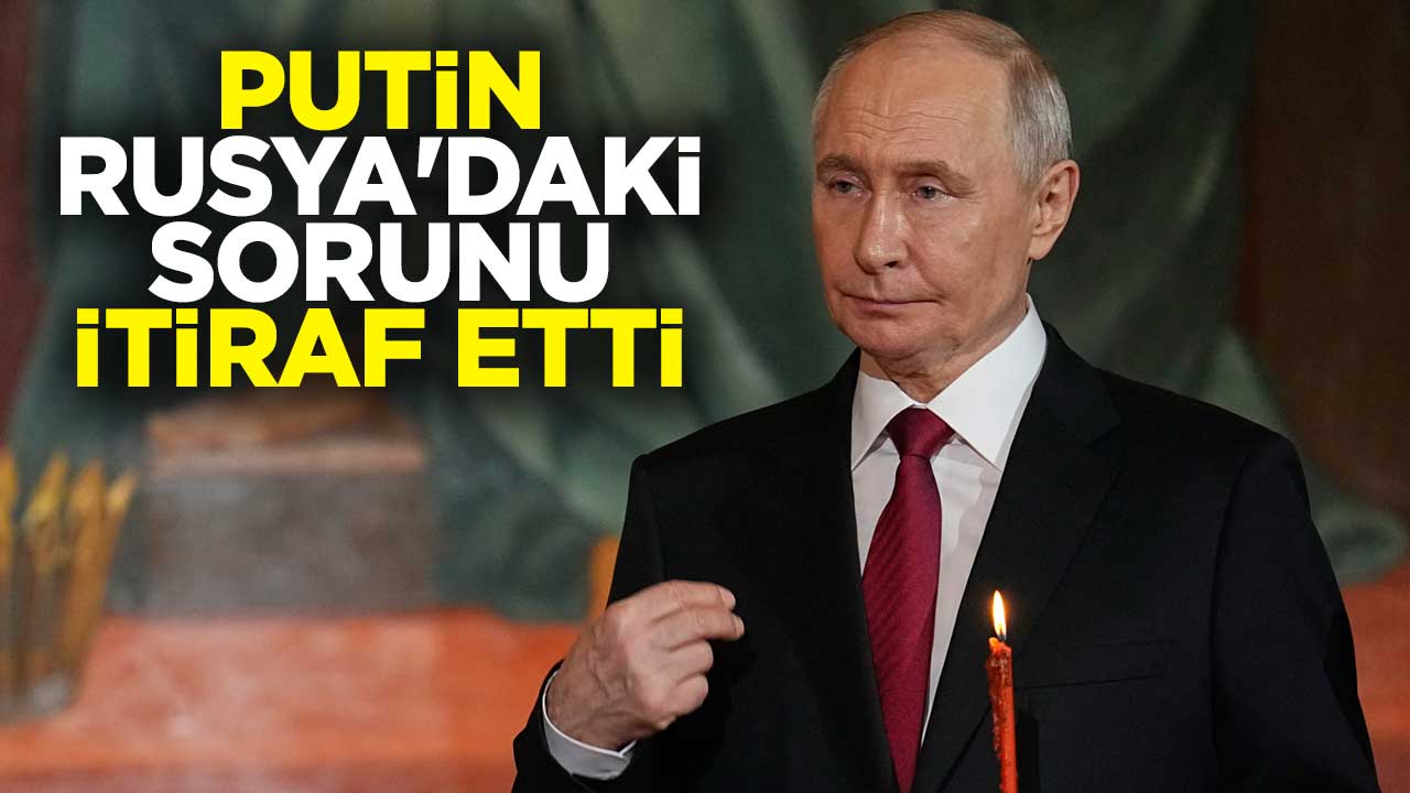 Putin, Rusya'daki sorunu itiraf etti