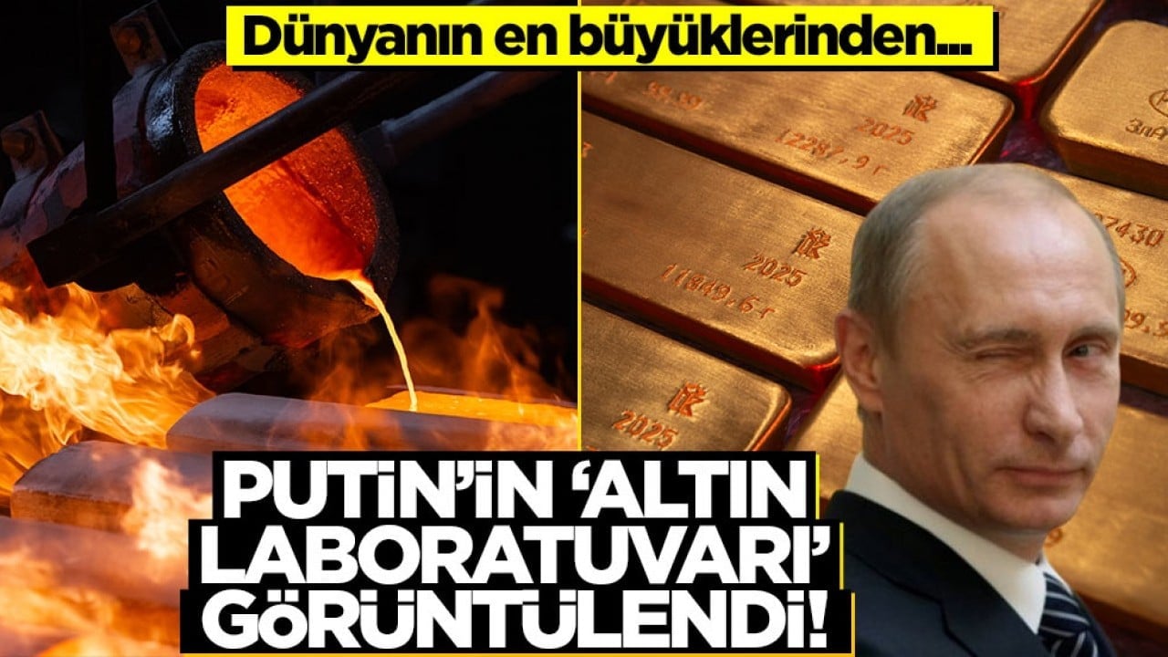 Putin'in 'altın laboratuvarı' görüntülendi! Dünyanın en büyüklerinden...