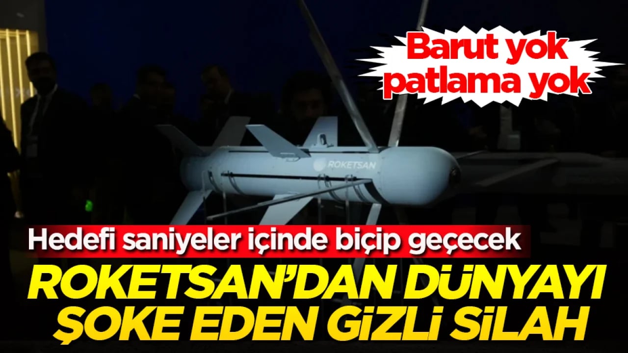 ROKETSAN’dan dünyayı şoke eden gizli silah! Barut yok, patlama yok: Hedefi saniyeler içinde biçip geçecek