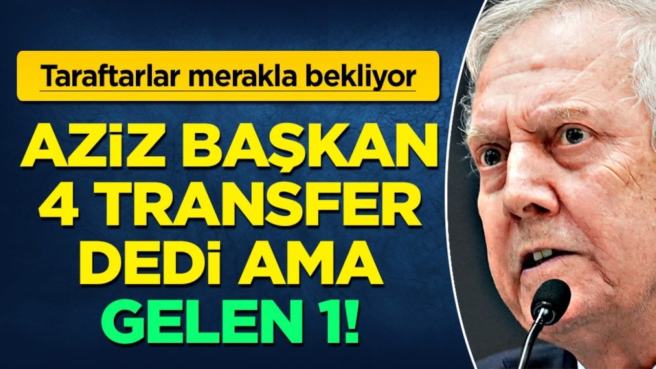Sadece Vedat geldi gerisi?!? Aziz Yıldırım sözünü henüz tutamadı!