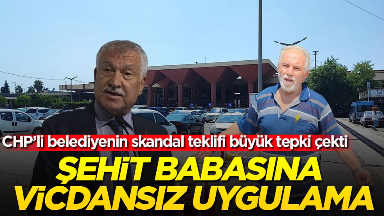 Şehit babasına vicdansız uygulama! CHP’li belediyenin skandal teklifi büyük tepki çekti